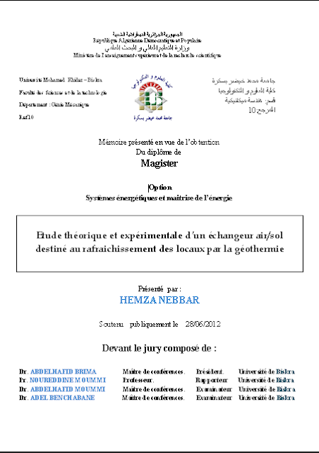 Etude théorique et expérimentale d’un échangeur air-sol destiné au rafraichissement des locaux par la géothermie par HEMZA NEBBAR