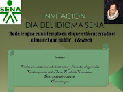 Atendiendo a la celebración del día del idioma le enviamos la invitación . (foto)