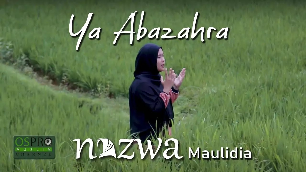 Ya Abazahro - Nazwa Maulidia