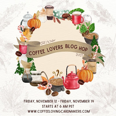 2021 Fall/Winter Coffee Lovers Blog Hop