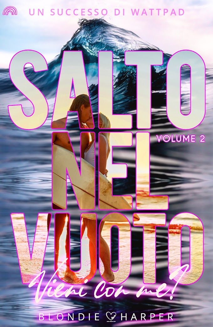 [Segnalazione] - Salto nel vuoto vieni con me? #2 - Blondie Harper- COLLANA BRIGHTLOVE (PUBME)