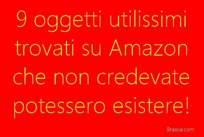 6 OGGETTI VERAMENTE UTILI TROVATI SU AMAZON NEL 2021