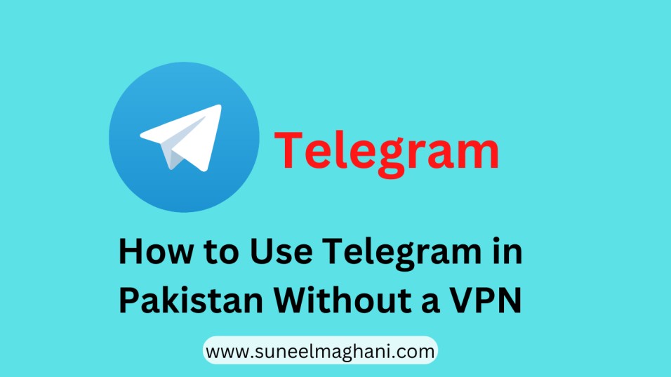 how-to-use-telegram-in-pakistan-without-vpn