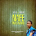 Kay G Feat Ausex Dz - Nafe Tinali Nawo [Download] 2020