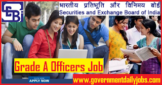 SEBI Recruitment 2018, 120 Officer Grade A Posts, Apply Online