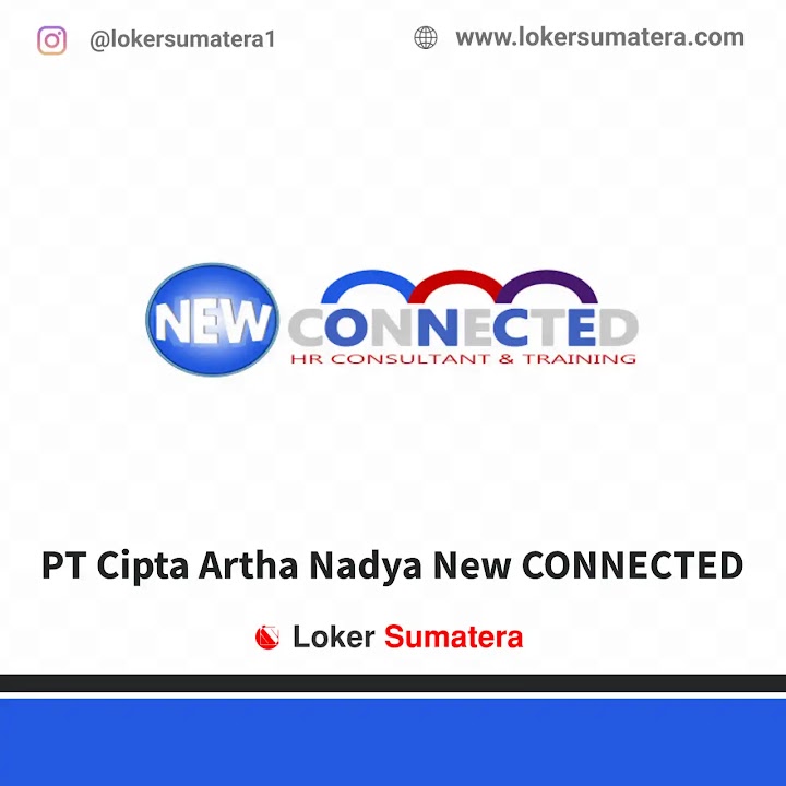 Loker Pekanbaru | Lowongan Kerja Pekanbaru, PT Cipta Artha Nadya New CONNECTED sebagai Business Development Lead Loker Pekanbaru | Lowongan Kerja Pekanbaru, PT Cipta Artha Nadya New CONNECTED sebagai Business Development Lead