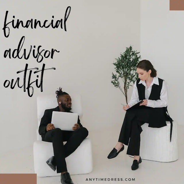 Suit Up for Success: A Financial Advisor's Guide to Professional Dressing - Financial advisor outfit 