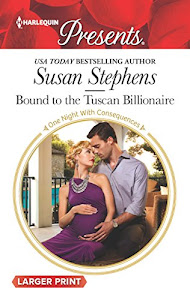 Bound to the Tuscan Billionaire (One Night With Consequences)