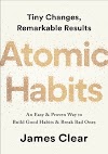 Atomic Habits: An Easy & Proven Way to Build Good Habits & Break Bad Ones 