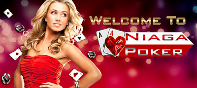 NIAGAPOKER.COM AGEN JUDI POKER ONLINE DAN BANDAR DOMINO TERPERCAYA