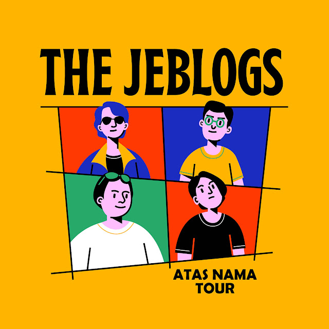 Atas Nama Tour The Jeblogs