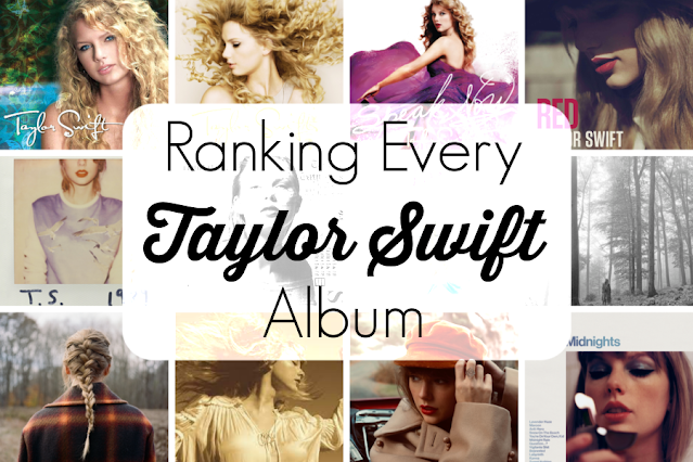 Ranking Every Taylor Swift Album