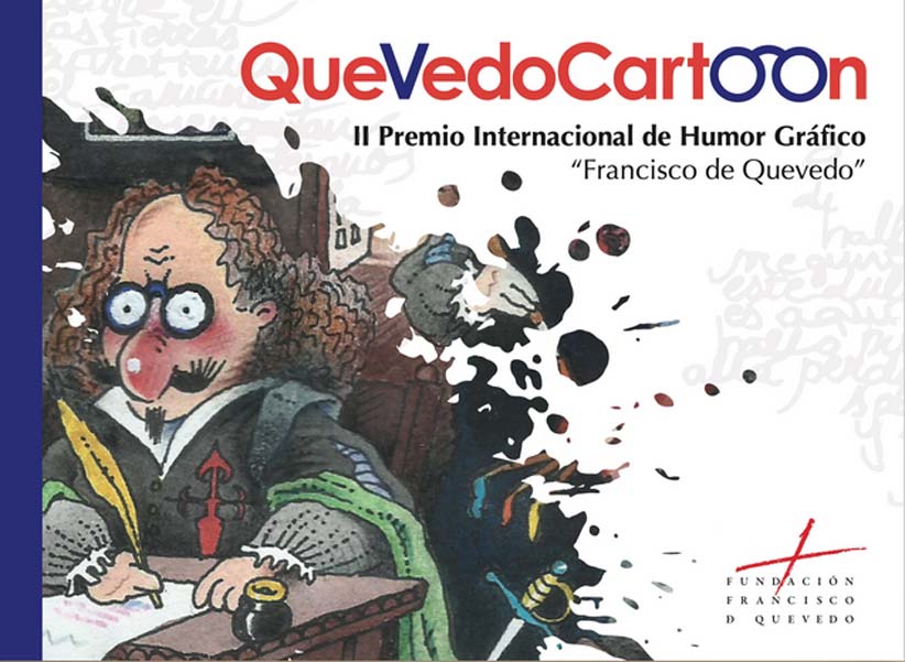 II INTERNATIONAL PRIZE OF CARTOON AND CARICATURE “FRANCISCO DE QUEVEDO”