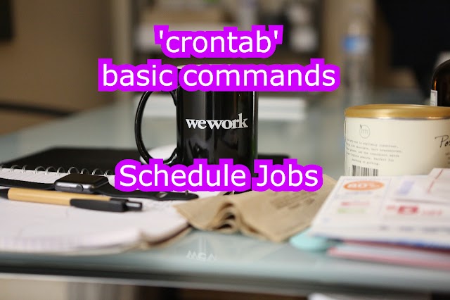 'crontab' | JOB SCHEDULING COMMAND IN LINUX 