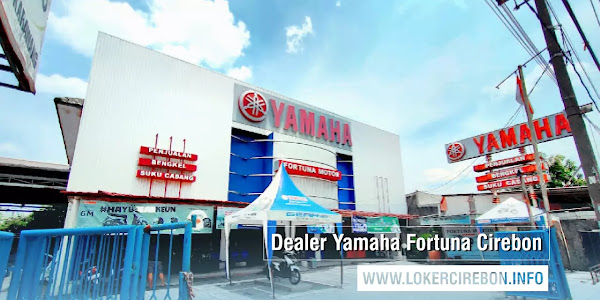 Lowongan Kerja Dealer Yamaha Fortuna Motor Cirebon