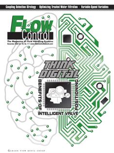 Flow Control. The magazine of fluid handling systems - November 2009 | ISSN 1081-7107 | TRUE PDF | Mensile | Professionisti | Tecnologia | Pneumatica | Oleodinamica | Controllo Flussi
Flow Control is the leading source for fluid handling systems design, maintenance and operation. It focuses exclusively on technologies for effectively moving, measuring and containing liquids, gases and slurries. It aims to serve any industry where fluid handling is a requirement.
Since its launch in 1995, Flow Control has been the only magazine dedicated exclusively to technologies and applications for fluid movement, measurement and containment. Twelve times a year, Flow Control magazine delivers award-winning original content to more than 36,000 qualified subscribers.