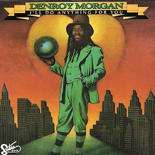 Denroy Morgan - I'll Do Anything For You (1981)