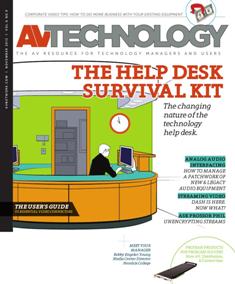 AV Technology 2013-09 - November 2013 | ISSN 1941-5273 | TRUE PDF | Mensile | Professionisti | Audio | Video | Comunicazione | Tecnologia
AV Technology is the only resource for end-users by end-users. We examine the commercial vertical markets in depth and help bridge the gap between AV and IT. We offer all of the analysis, perspectives, product news, reviews, and features that tech managers need to make informed decisions.