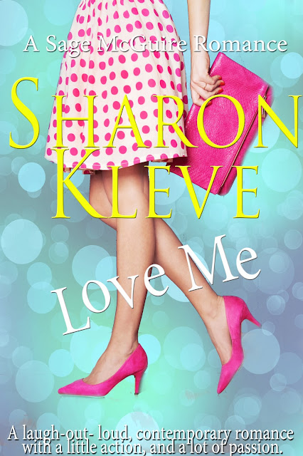 https://www.amazon.com/Love-Me-Sage-McGuire-Romance-ebook/dp/B073QYBXGX/ref=sr_1_1?ie=UTF8&qid=1500044547&sr=8-1&keywords=sharon+kleve