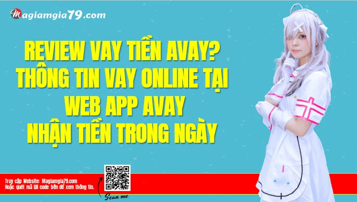 Review vay tiền Avay? App vay tiền Avay? AVAY Viettel