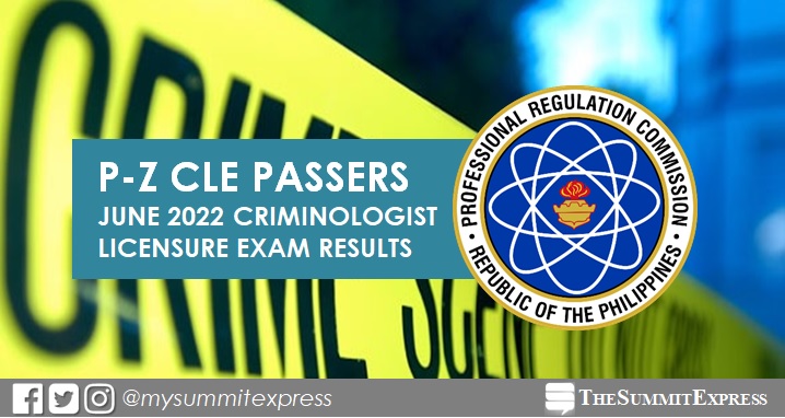 P-Z Passers: June 2022 Criminology board exam CLE result