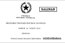Perpres Nomor 63 Tahun 2019 tentang Penggunaan Bahasa Indonesia