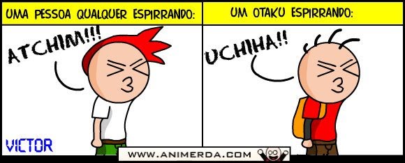 Espirro de um Otaku