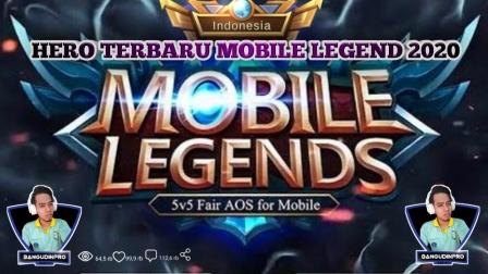 Latest Hero Mobile Legends