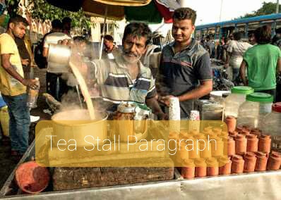 a tea stall paragraph for