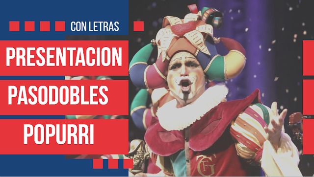 🔊PRESENTACION, TODOS los PASODOBLES y POPURRI con Letras 📝 de la Comparsa "Oh capitán, My capitán" ⛵