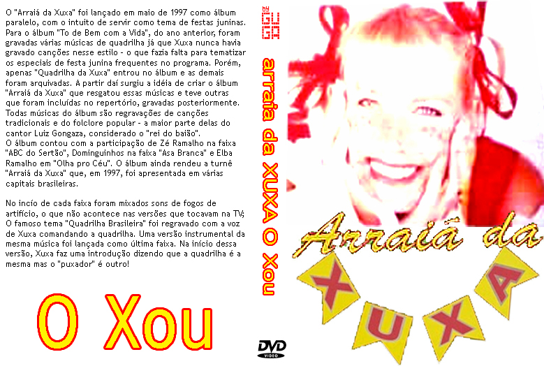 Blog de ilhax : FA CLUBE ILHA X, LPS, CDS E DVDS - HOMENAGEM X - Hoje é dia de comemorar os 18 anos do Disco Arraiá da Xuxa.