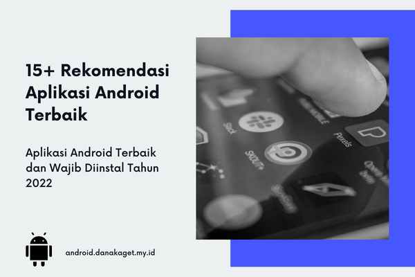 rekomendasi aplikasi android terbaik