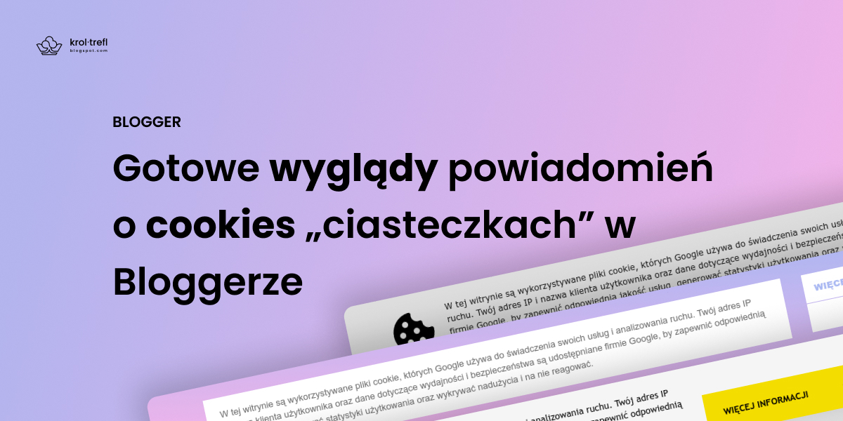 Gotowe wyglądy powiadomień o cookies „ciasteczkach" w Bloggerze