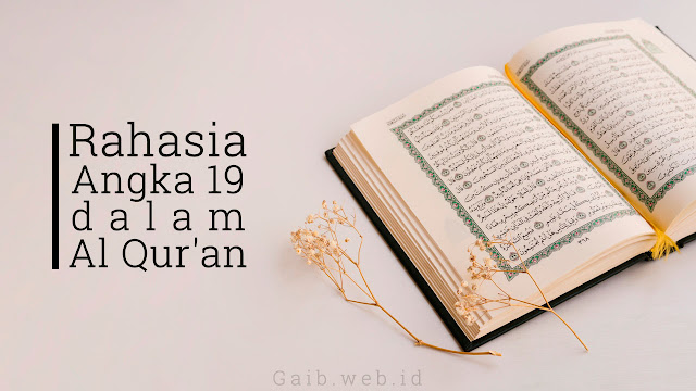 Rahasia Angka 19 dalam Al Quran