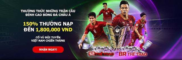 Lấy dễ dàng 1.8 TRIỆU thưởng 12BET kỳ Asian Cup Qatar 2023 Asiancup