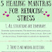5 Healing Mantras For Reducing Stress