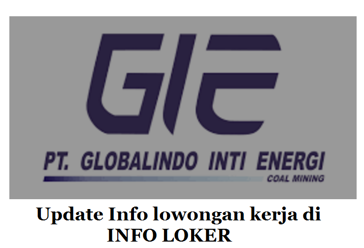 Update Info Lowongan Kerja Terbaru PT. Globalindo Inti 