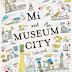#Booky100Keepers Day 88: "Mi and Museum City" by Linda Sarah (Phoenix
Yard Publishing)