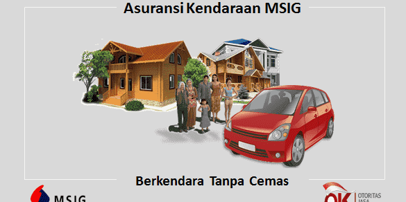 Asuransi Kendaraan MSIG, Berkendara Tanpa Cemas