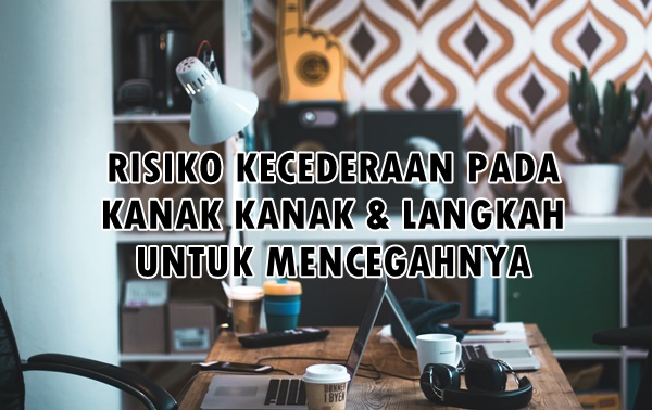 langkah mencegah kecederaan