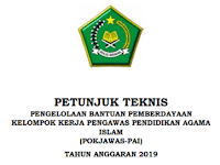 Juknis Pengelolaan Bantuan Pemberdayaan Pokjawas PAI Tahun Anggaran Tahun 2019