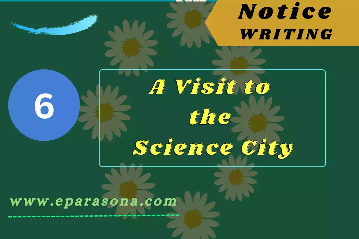 Notice on 'A Visit to the Science City'