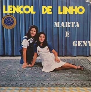 Marta & Geny - Lençol de Linho  1977