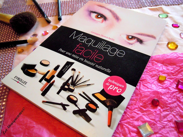 Livre  Maquillage Facile de l'auteur Georges Demichelis - Blog beauté Les Mousquetettes©