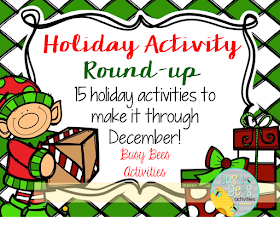 http://www.busybeesactivities.com/2015/12/holiday-round-up-with-busy-bees.html