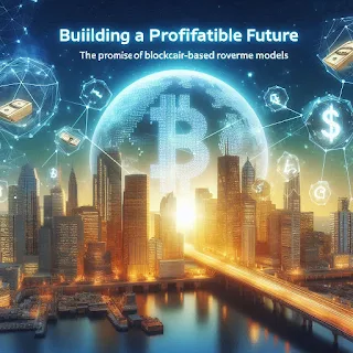 Models,blockchain-based revenue models