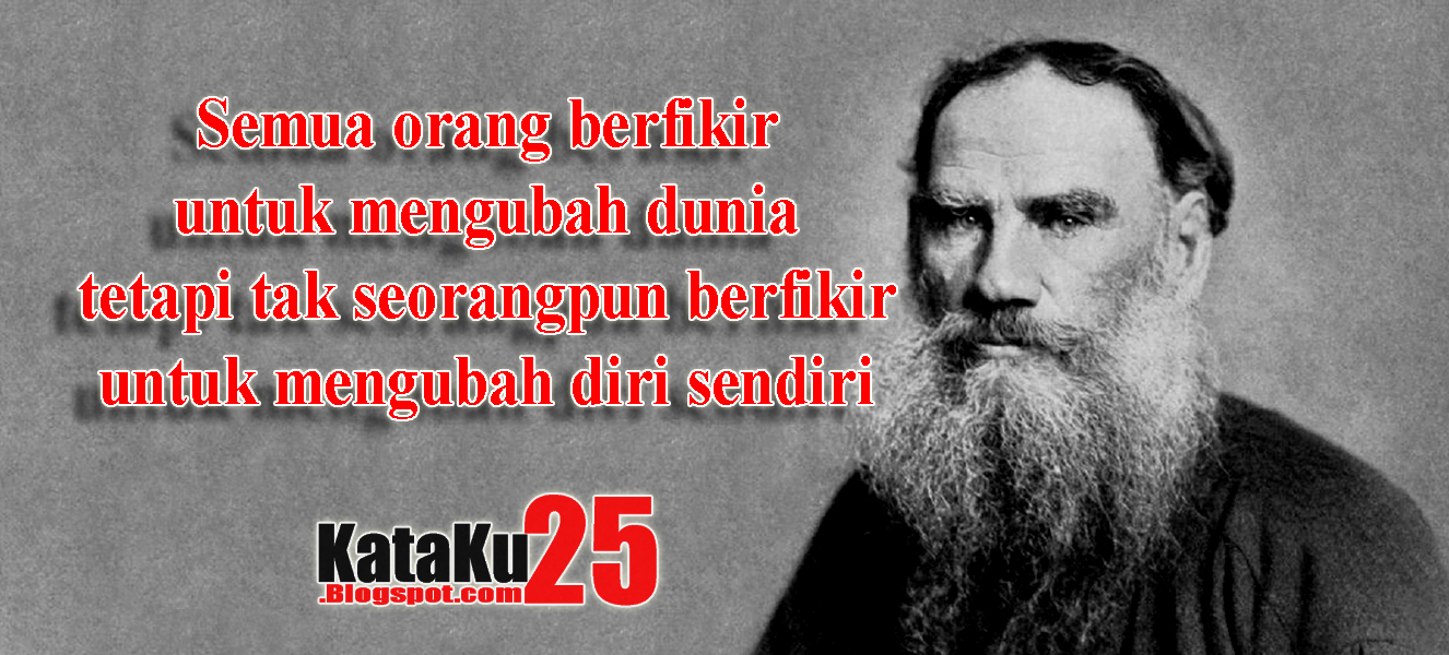 Kata Kata Bijak Motivasi Leo Tolstoy Kumpulan Kata Kata