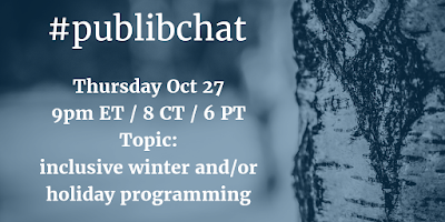 Topic: inclusive winter/holiday programming // Thursday Oct 27: 9pm ET / 8pm CT / 7pm MT / 6pm PT 