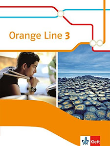 Orange Line 3. Schülerbuch. Ausgabe 2016: Schülerbuch (flexibler Einband) Klasse 7
