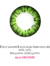 http://www.queencontacts.com/product/【Toric-12month】-Avril-A132-Green-toric-180-AXIS-1273-DIA-14.2mm-G.DIA-13.7mm/23938